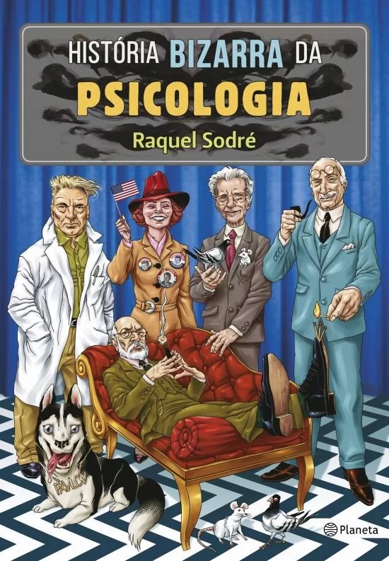 Historia Bizarra da Psicologia