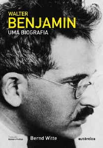 Walter Benjamin - Uma Biografia