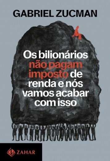 Bilionarios Nao Pagam Imposto de Renda e Nos Vamos Acabar com Isso, os