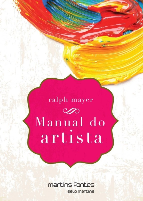 Manual do Artista: de Tecnicas e Materiais