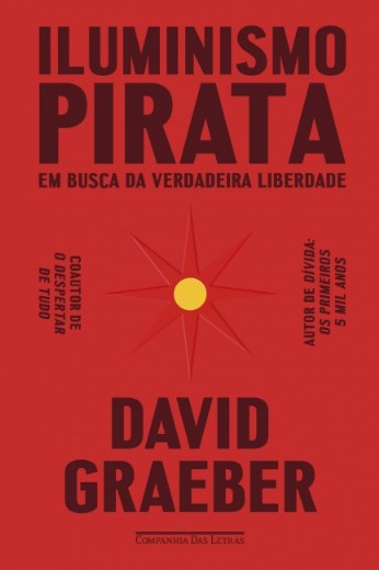 Iluminismo Pirata: em Busca da Verdadeira Liberdade