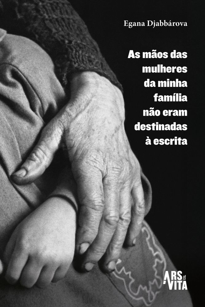 As Mãos das Mulheres da Minha Família Não Eram Destinadas à Escrita