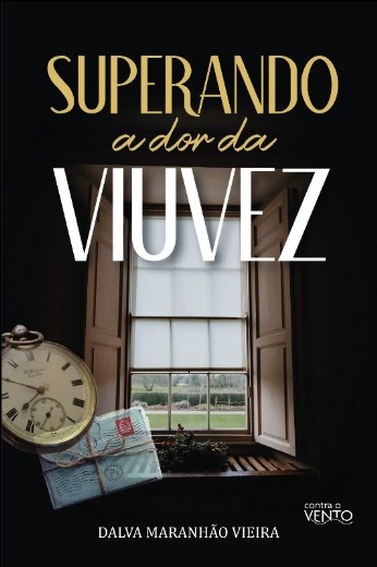 Superando a Dor da Viuvez