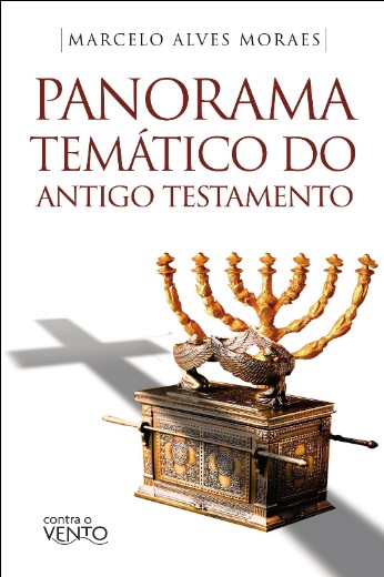 Panorama Tematico do Antigo Testamento
