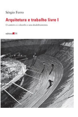 Arquitetura e Trabalho Livre I
