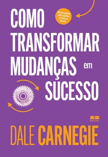 Como Transformar Mudancas em Sucesso
