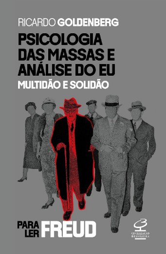 Psicologia das Massas e Analise do eu