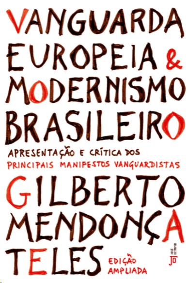 Vanguarda Europeia e Modernismo Brasileiro