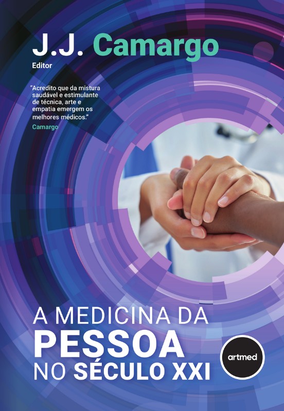 Medicina da Pessoa no Seculo Xxi, A