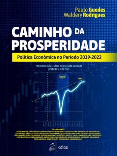 Caminho da Prosperidade: Politica Economica no Periodo 2019-2022 - 1 Edica