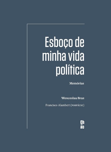 Esboco de Minha Vida Politica