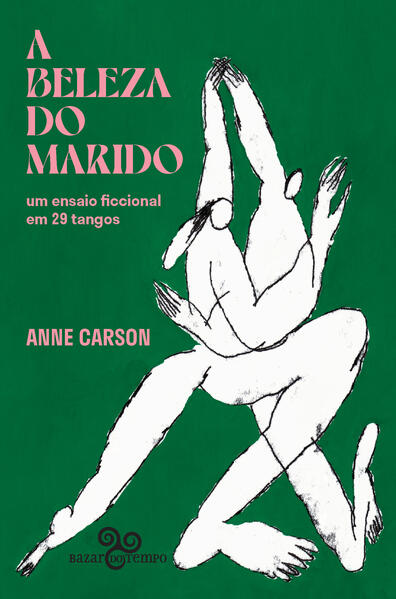 Beleza do Marido, a – Um Ensaio Ficcional em 29 Tangos