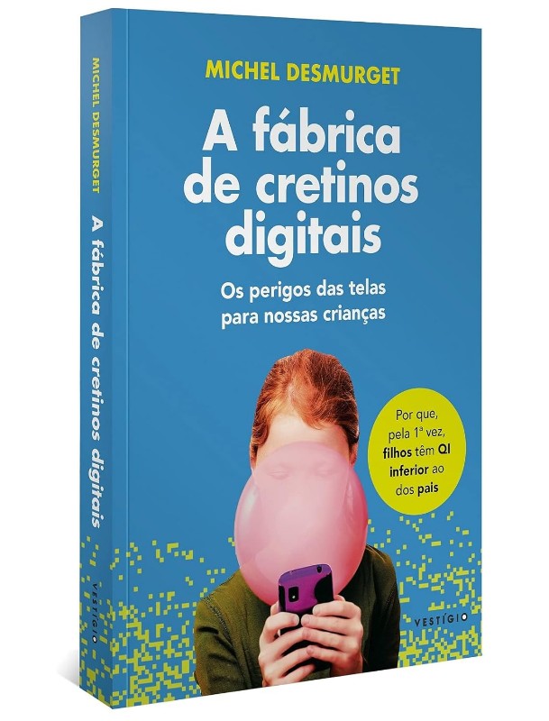 Fabrica de Cretinos Digitais, A