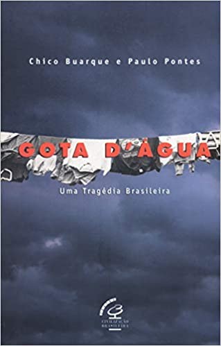 Gota d Agua - Uma Tragedia Brasileira