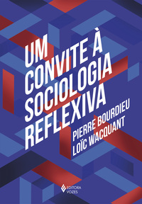 Convite a Sociologia Reflexiva, Um