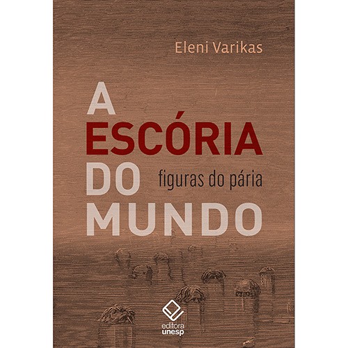 Escoria do Mundo, A