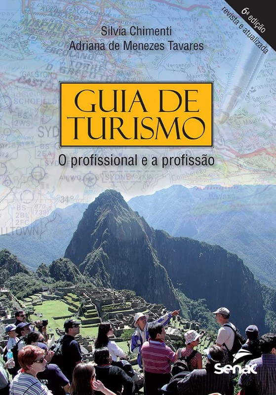 Guia de Turismo: o Profissional e a Profissao