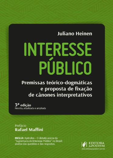 Interesse Publico – Premissas Teorico-dogmaticas e Proposta de Fixacao de C