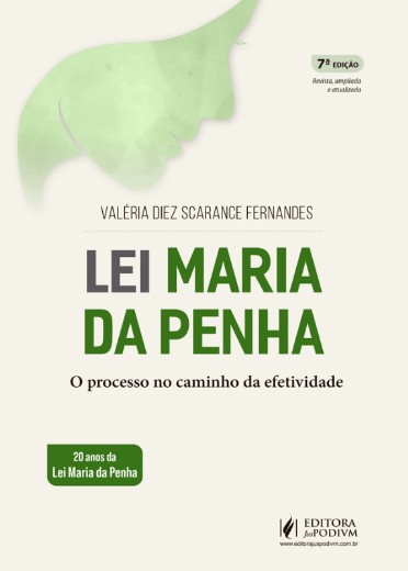 Lei Maria da Penha – o Processo no Caminho da Efetividade (2026) – Atualiza