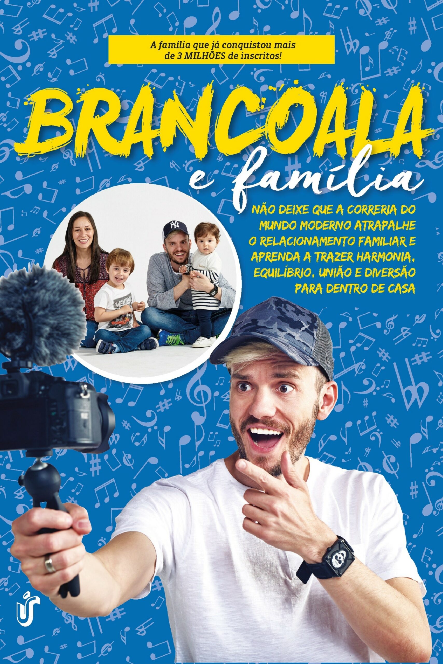 Brancoala e Familia – Nao Deixe Que a Correria do Mundo Moderno Atrapalhe O