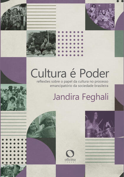 Cultura e Poder: Reflexoes sobre o Papel da Cultura no Processo Emancipator