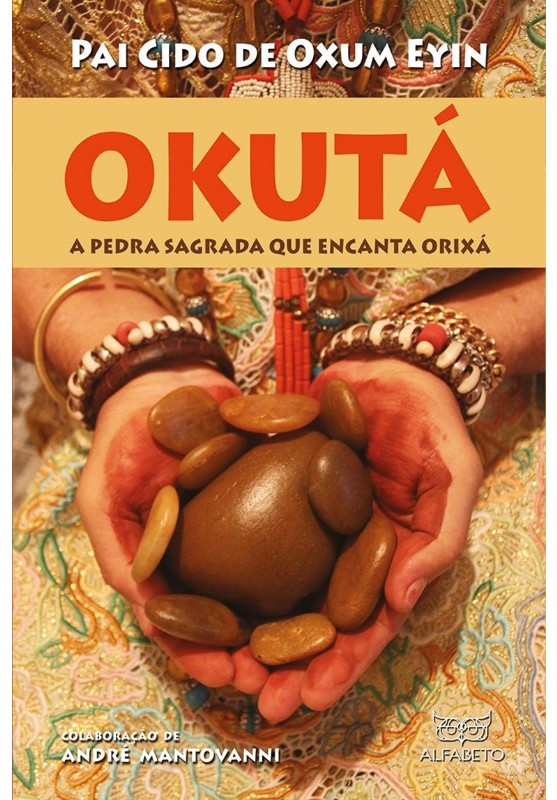 Okuta: a Pedra Sagrada Que Encanta Orixa