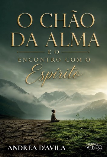 Chao da Alma e o Encontro com o Espirito, O
