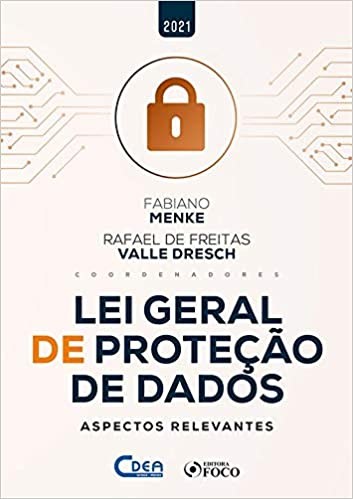 Lei Geral Protecao de Dados – Aspectos Relevantes