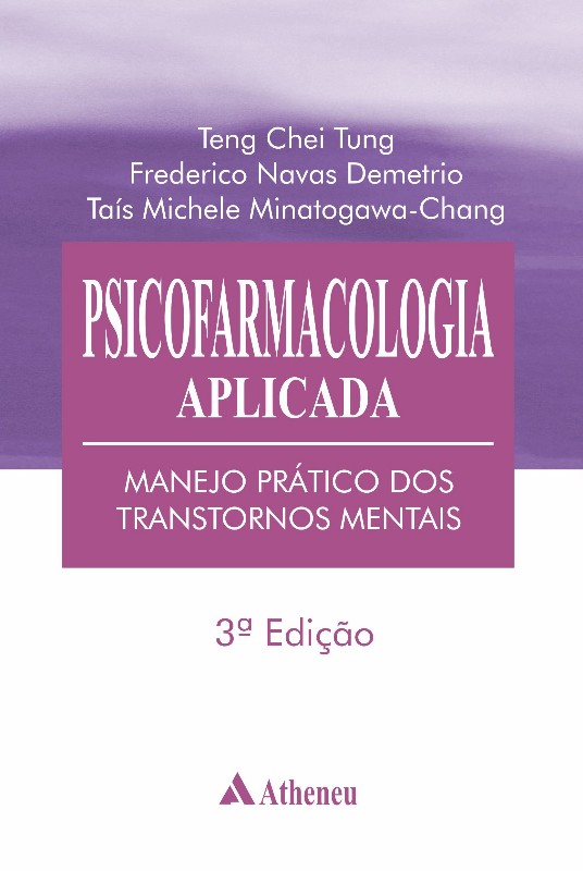 Psicofarmacologia Aplicada: Manejo Pratico dos Transtornos Mentais