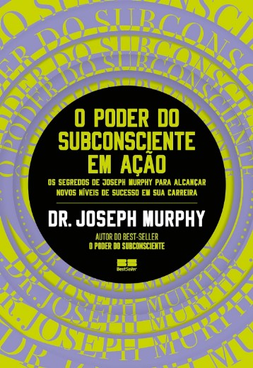 Poder do Subconsciente em Acao, O