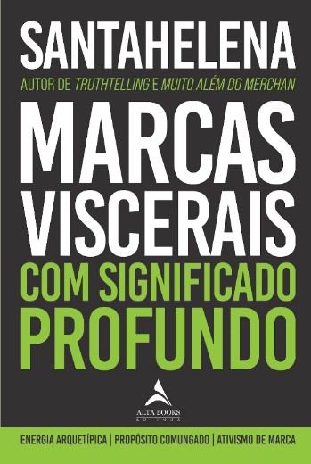 Marcas Viscerais: com Significado Profundo